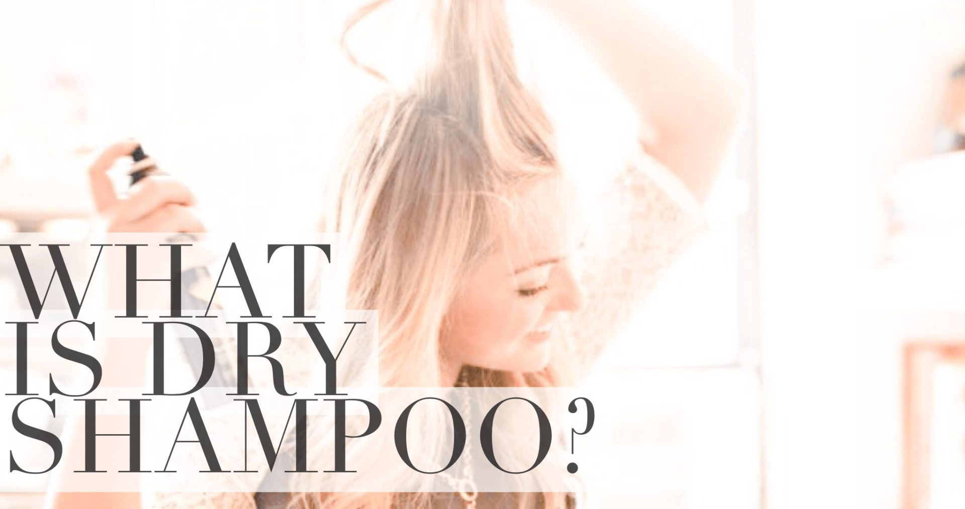 Have you ever seen dry shampoo sitting on the shelf and wondered to yourself what it was? Learn all about it and the pros and cons.