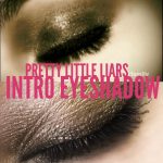 See what eyeshadow was used to create the same look as Alison DiLaurentis from the Pretty Little Liars opening credits.