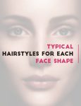What shape is your face? Find a hairstyle that will accentuate all the good features of your face while hiding the bad ones...