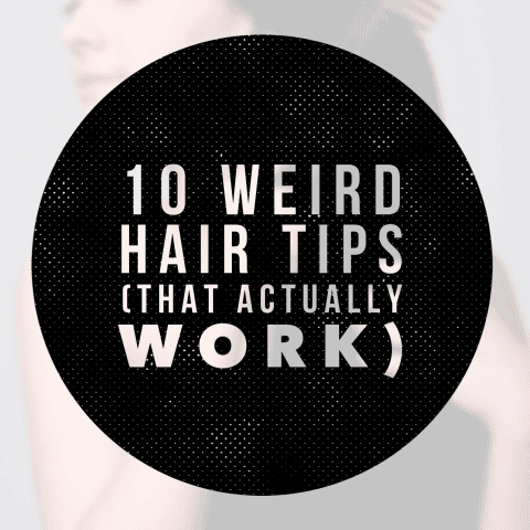Why spend a fortune at the salon when you can try these fabulous hair tips at home for pennies on the dollar? Get healthy hair with these 10 weird hair tips that actually work!