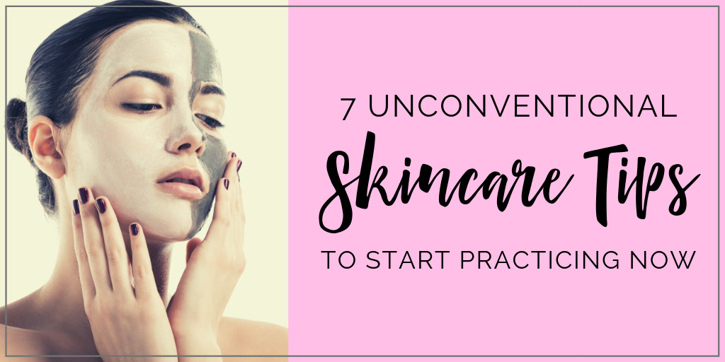 It's imperative to keep your skin in good shape, but do you even know how? These 7 unusual skincare tips will help you achieve the best skin in the world!