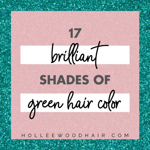 Looking for some green hair inspiration? Here are 17 of the prettiest, edgiest green hair color ideas in the world...