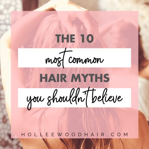 It's surprising how many people believe the same, wrong facts. Here are the 10 most common hair myths you should never believe...