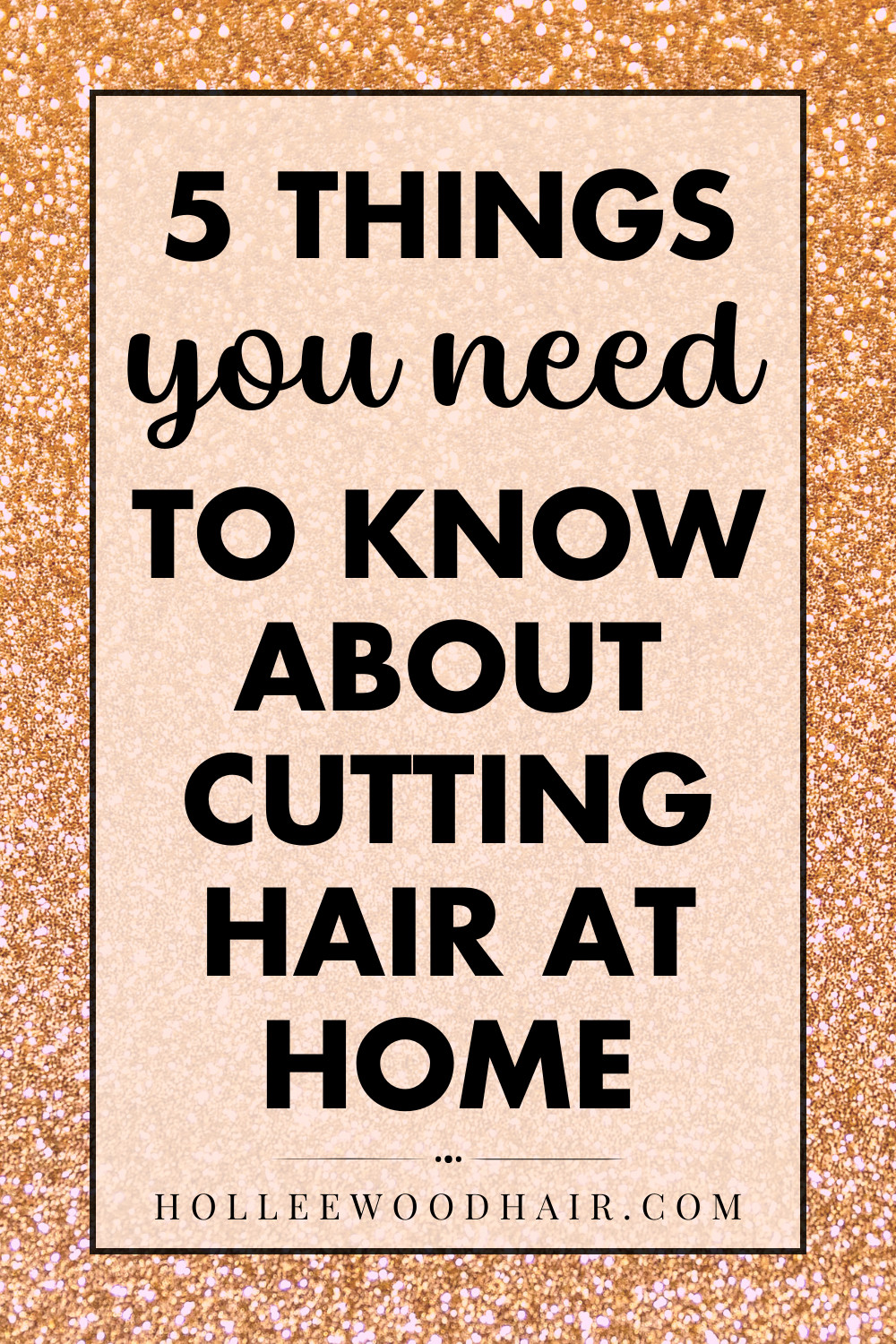 If you're about to attempt cutting your own hair at home, you need to learn a few things first. Don't worry... this ultimate guide covers what you need to know!