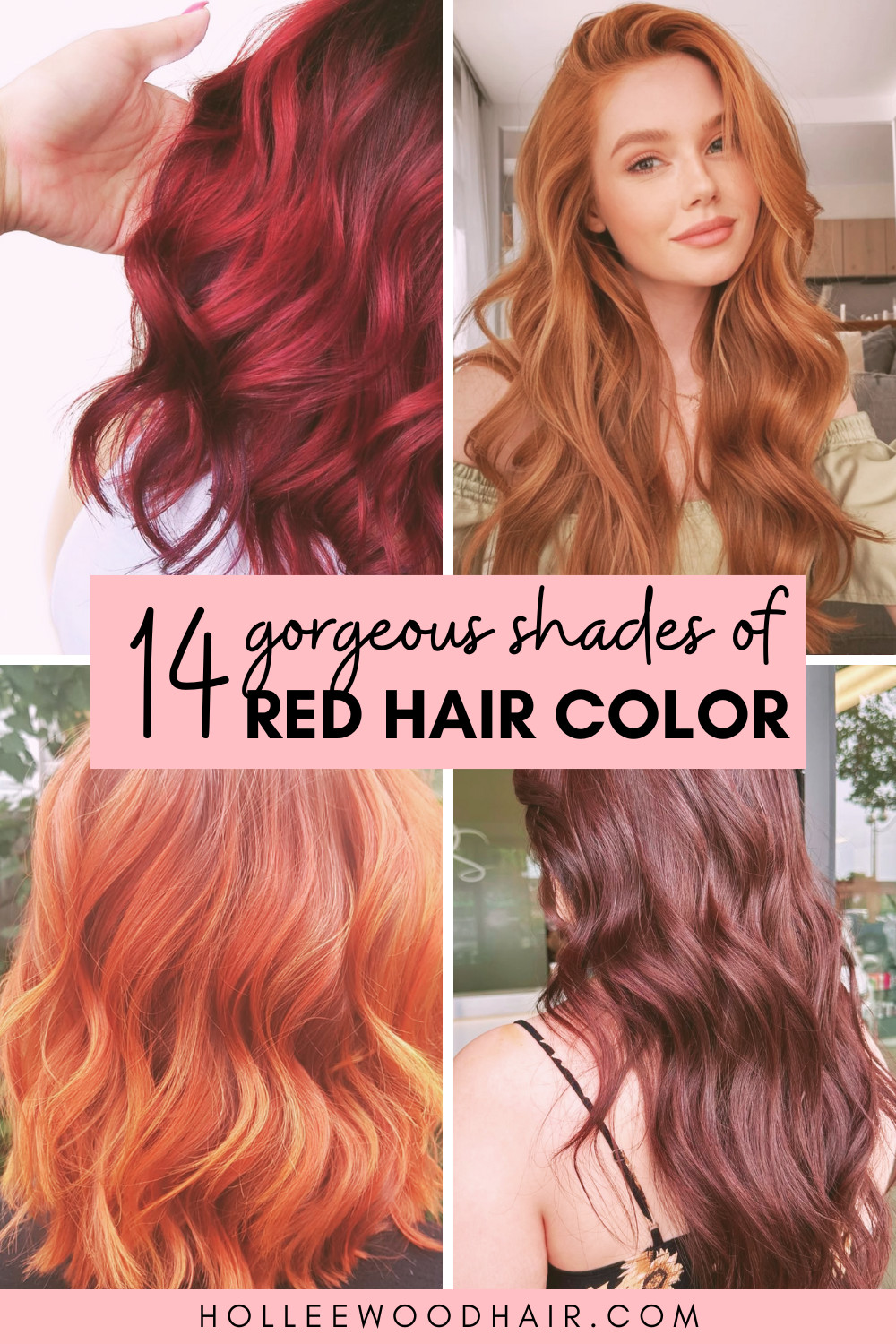 Collage of four different red hair color styles, including vibrant cherry red waves, natural copper red hair, bright ginger-orange waves, and deep burgundy red hair. Text overlay reads “14 Gorgeous Shades of Red Hair Color,” promoting a hair color inspiration guide from HolleeewoodHair.com.