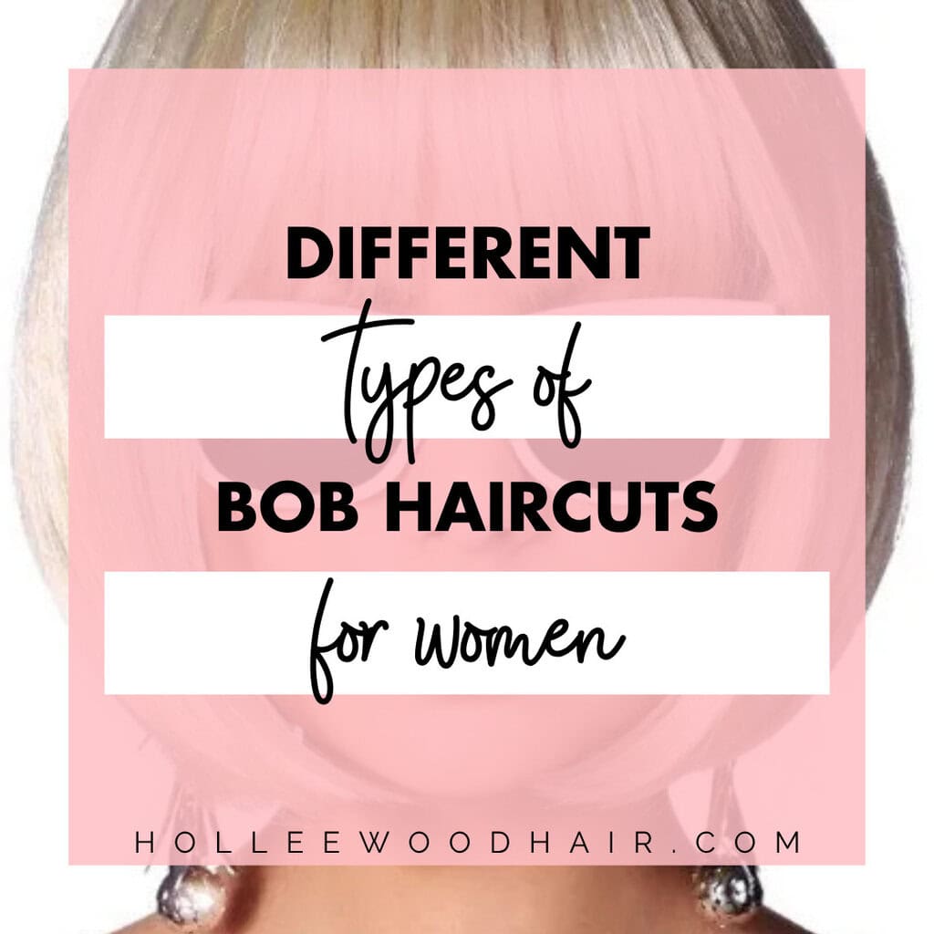 Different types of bob haircuts for women